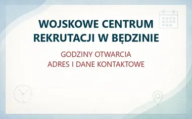 WOJSKOWE CENTRUM REKRUTACJI W BĘDZINIE – godziny otwarcia i dane kontaktowe