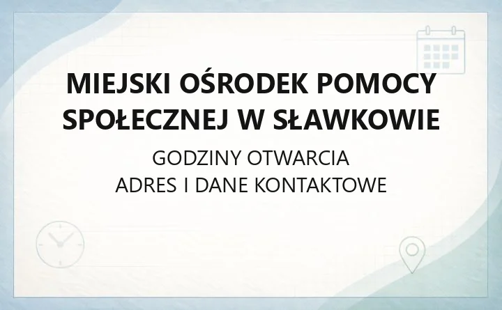 Miejski Ośrodek Pomocy Społecznej w Sławkowie - kontakt, zespoły i pomoc dla rodzin