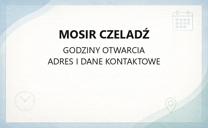 MOSiR Czeladź - kontakt, godziny, obiekty sportowe i rejestracja