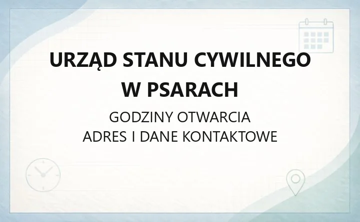 Urząd Stanu Cywilnego w Psarach - kontakt, godziny, rejestracja