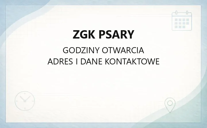 ZGK Psary - kontakt, godziny, awarie, podłączenie do sieci