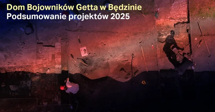 Grafika promocyjna wydarzenia Dom Bojowników Getta — podsumowanie projektów 2025 w Będzinie