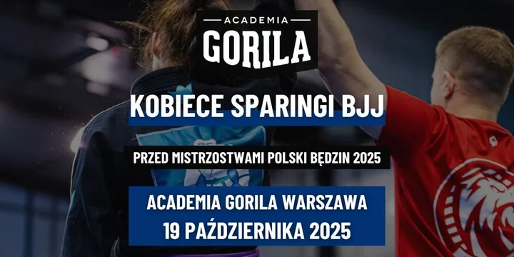 Obrazek przedstawia grafikę promocyjną wydarzenia Kobiece sparingi BJJ w Akademii Gorila — Warszawa, 19 października 2025