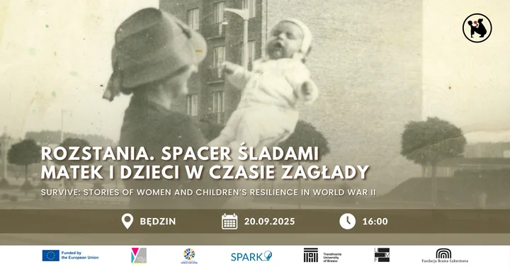 Obrazek przedstawia grafikę promocyjną wydarzenia Spacer historyczny po Będzinie: losy matek i dzieci podczas II wojny światowej