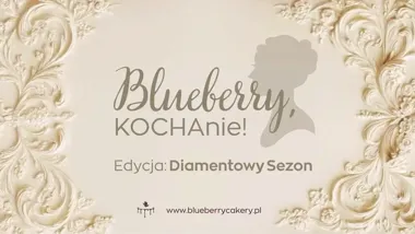 Grafika promocyjna wydarzenia Blueberry, KOCHAnie! — degustacja ślubna „Diamentowy Sezon” w Będzinie