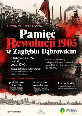 Grafika promocyjna wydarzenia Debata historyczna „Pamięć rewolucji 1905 w Zagłębiu Dąbrowskim”