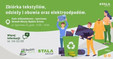 Grafika promocyjna wydarzenia Zbiórka tekstyliów, odzieży i zużytego sprzętu elektronicznego — Nowak-Mosty Będzin Arena
