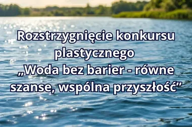 Młodzi artyści z Czeladzi pokazali, że woda to sprawa równości i przyszłości