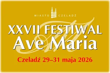 Trzy dni muzyki i wielkie głosy. Ave Maria wraca do Czeladzi